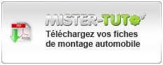 Téléchargez vos fiches de montage automobile sur Mister-Tuto